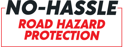 No-Hassle Road Hazard Protection